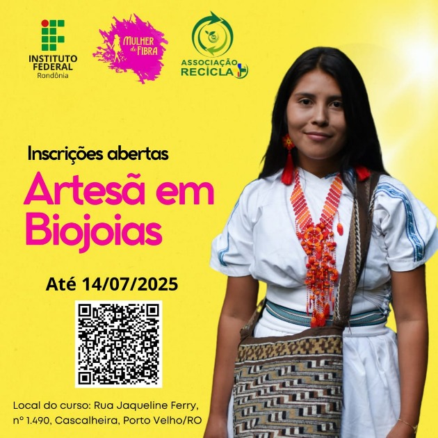 PORTO VELHO: IFRO oferta vagas para o curso gratuito de Artesã em Biojoias do Projeto Mulher de Fibra